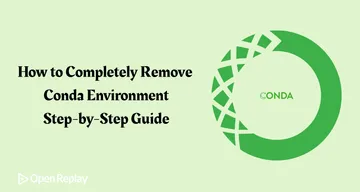 How to Completely Remove a Conda Environment: Step-by-Step Guide