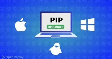 How to Upgrade PIP: A Full Guide for Windows, macOS, and Linux