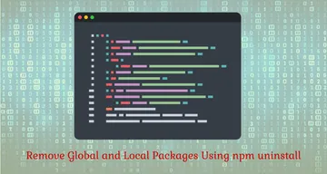 Use npm to remove unwanted packages