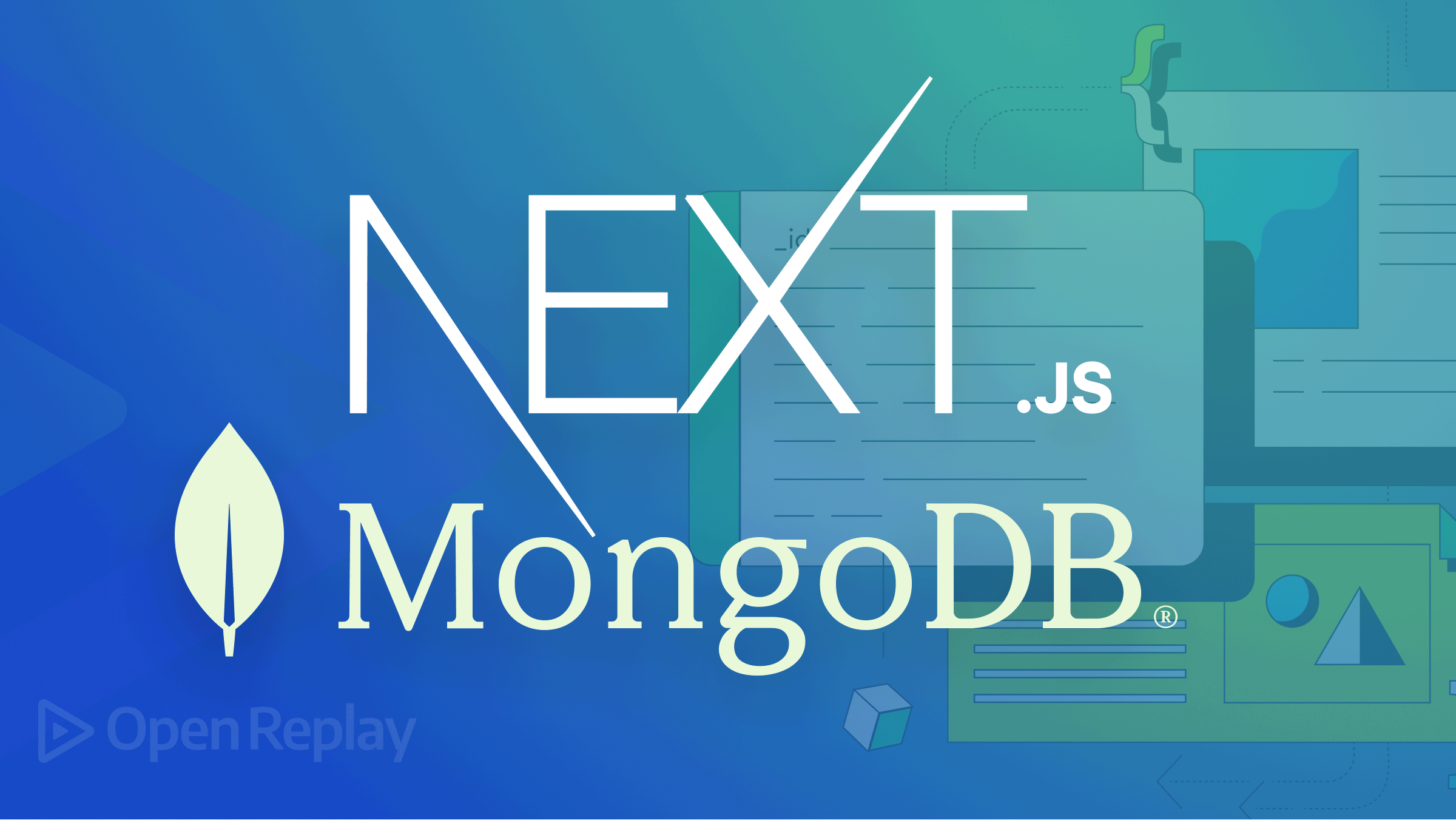 A complete guide to Next.js plus MongoDB