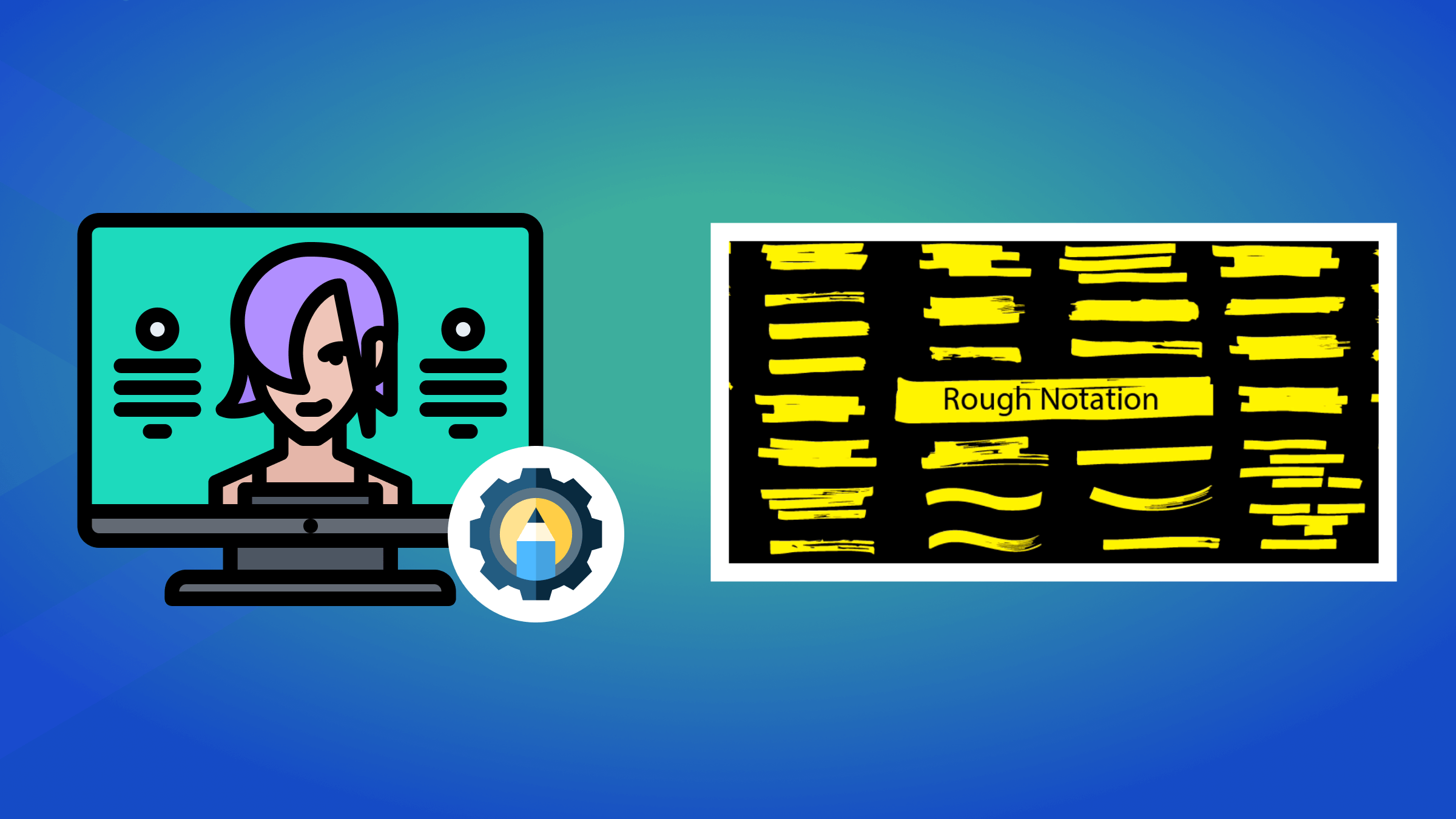 Creating Animations with Rough Notation