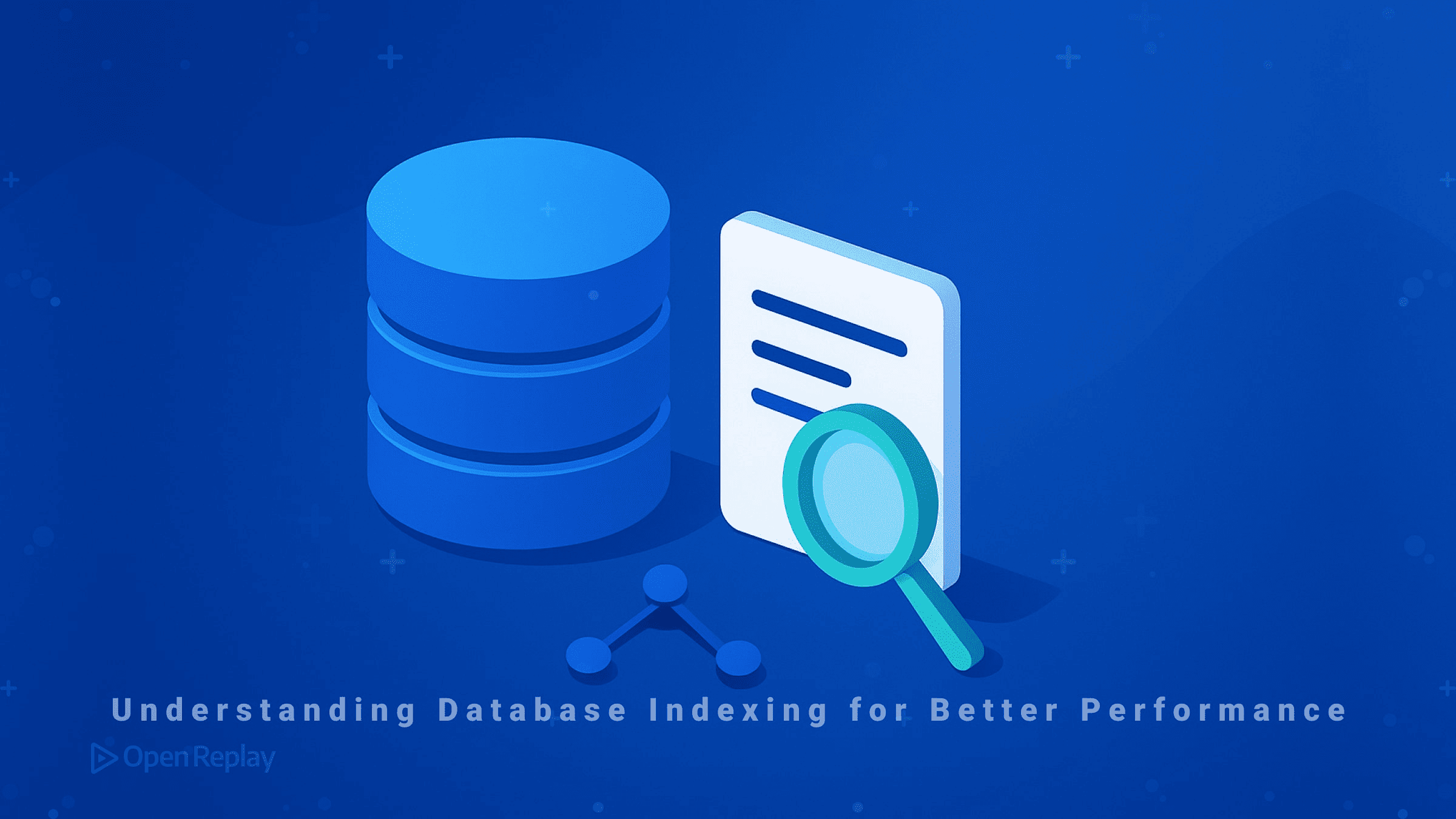 Understanding Database Indexing for Better Performance