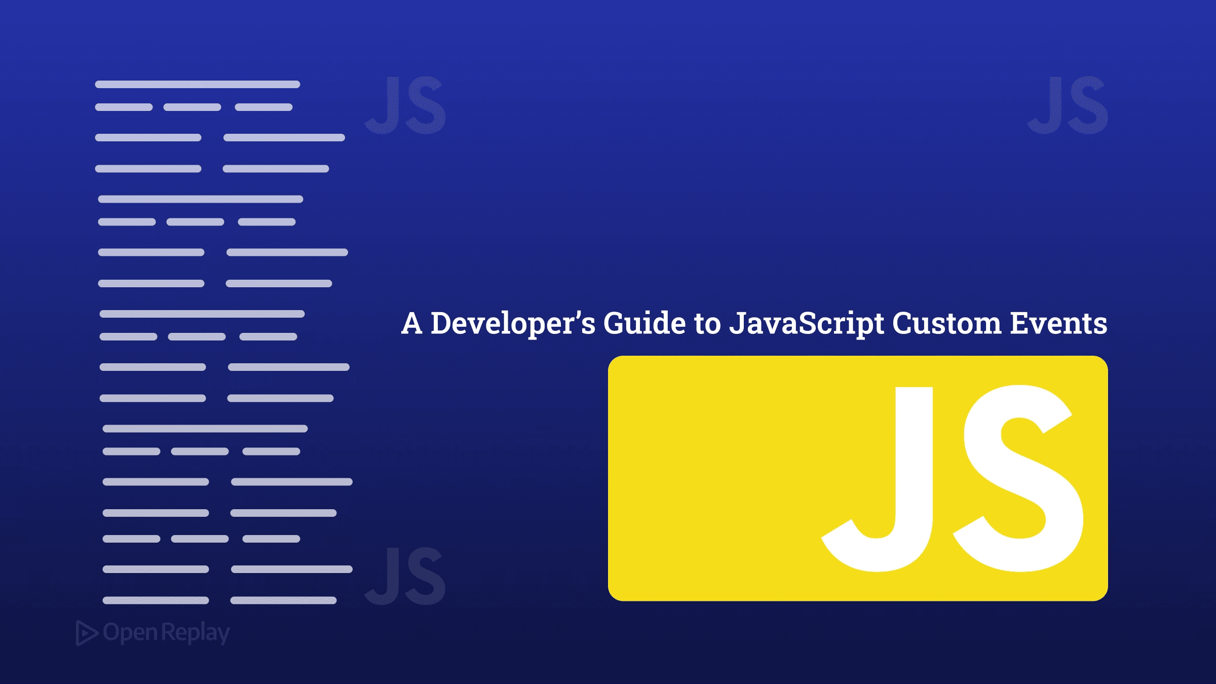 A Developer's Guide to JavaScript Custom Events
