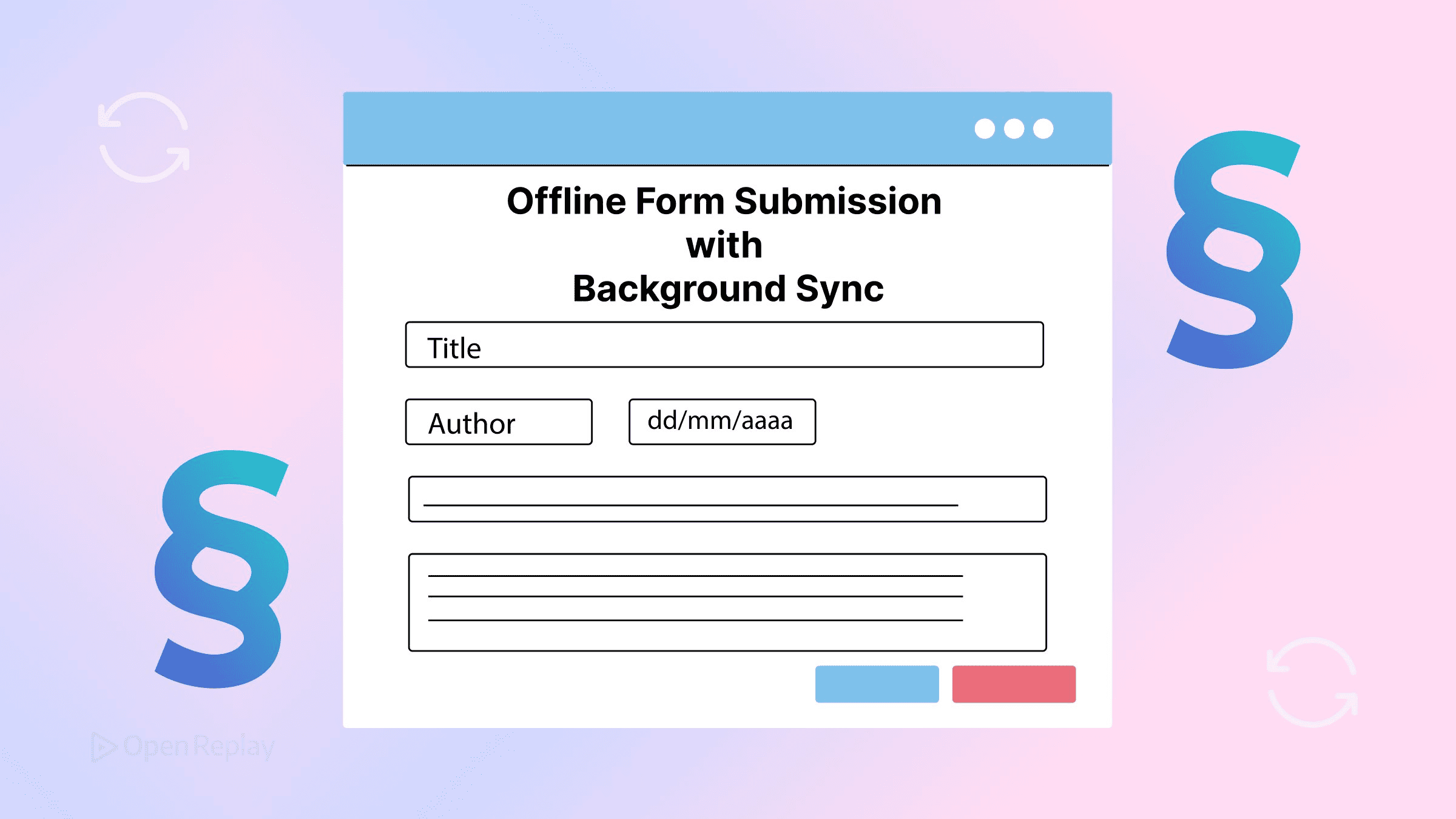 Offline Form Submission with Background Sync