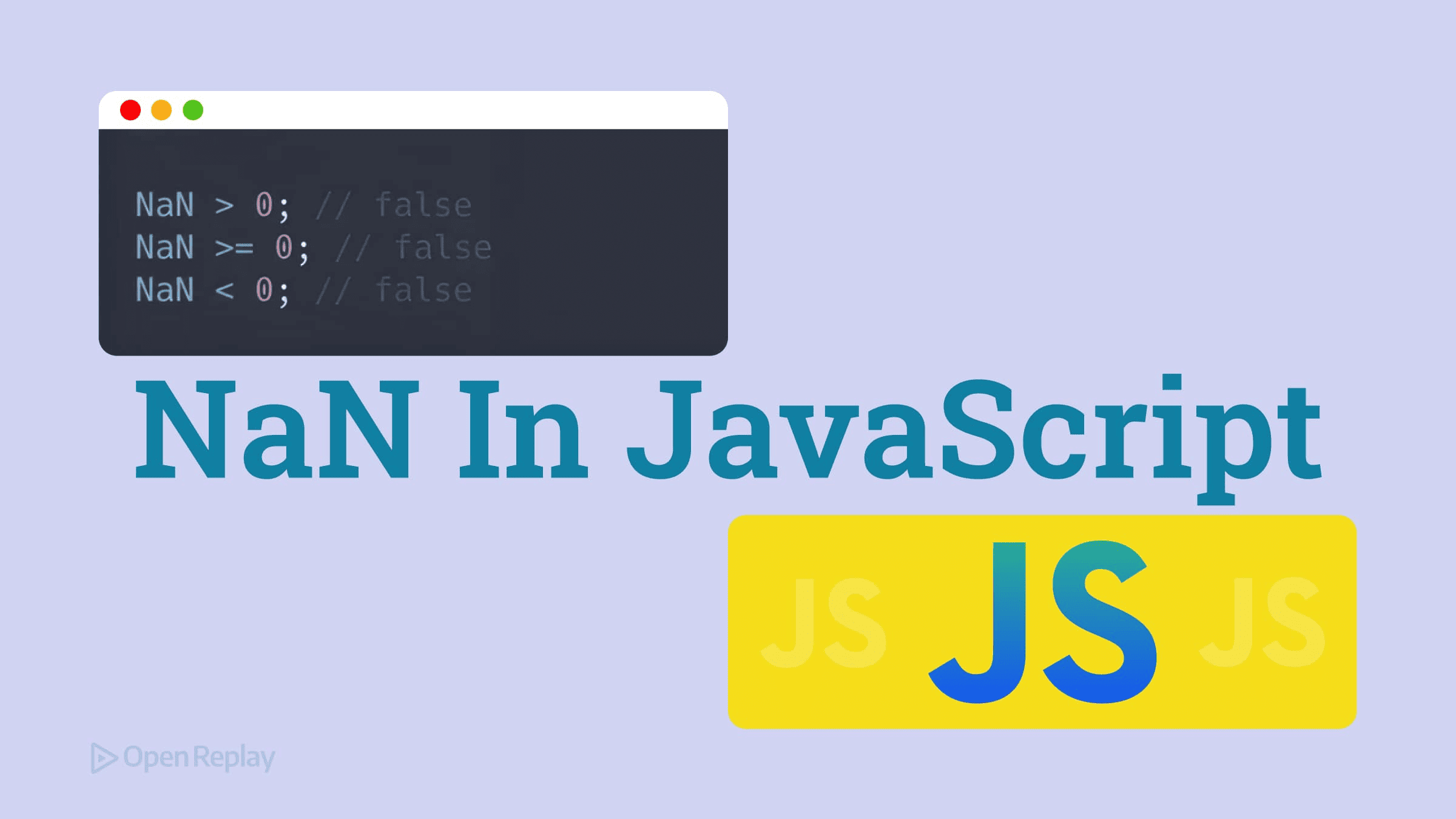 The Strange Life of NaN in JavaScript