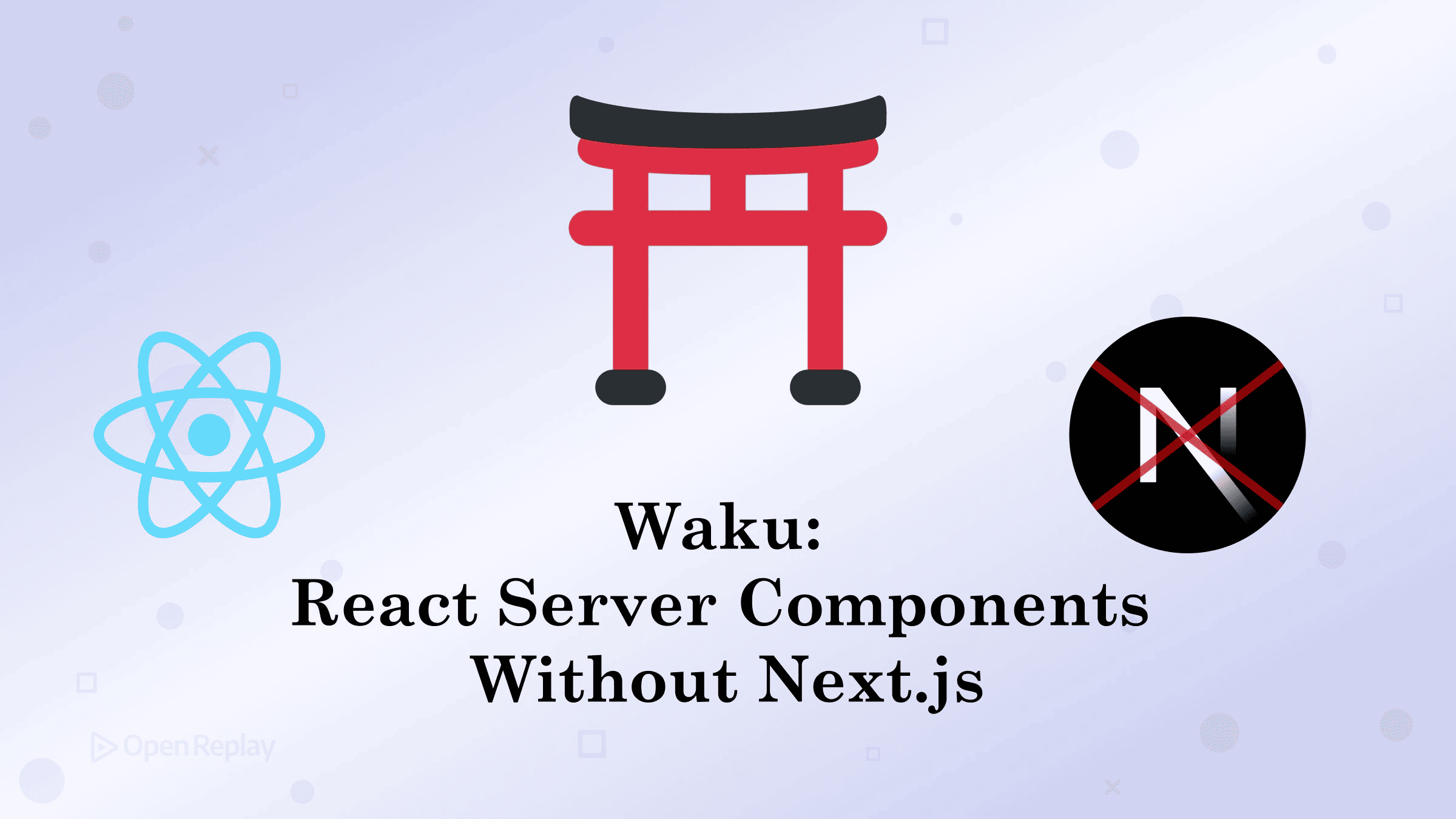 Explore Waku, a lightweight React framework for React Server Components without Next.js. Build a sample app and see how routing, rendering modes, and deployment work.
